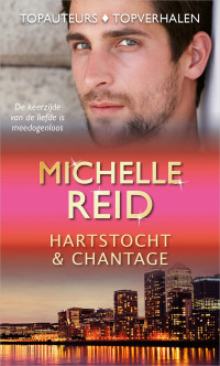 Michelle Reid — Topcollectie 019 - Hartstocht & chantage = Italiaanse minnaar - Vuur onder het ijs - Onweerstaanbare kus