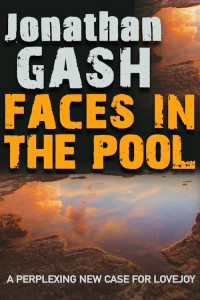 Jonathan Gash — Faces in the Pool