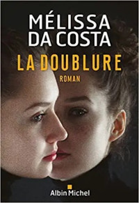 Mélissa Da Costa — La Doublure