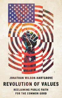 Jonathan Wilson-Hartgrove — Revolution of Values