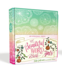 Zondervan; — NIV, Beautiful Word Bible for Girls