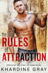 Khardine Gray — The Rules Of Attraction