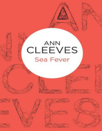 Ann Cleeves — Palmer-Jones 05 - Sea Fever