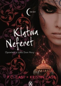 Cast P. C. i Kristin — Klątwa Neferet