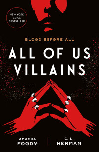 Amanda Foody and C.L. Herman — All of Us Villains