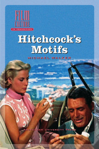 Walker, Michael. — Hitchcock's Motifs