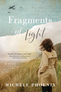 Michele Phoenix — Fragments of Light