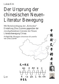 Lukas Kim — Der Ursprung der chinesischen Neuen-Literatur Bewegung