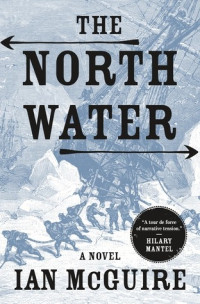 Ian McGuire  — The North Water