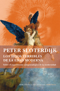 Sloterdijk, Peter — Los hijos terribles de la edad moderna