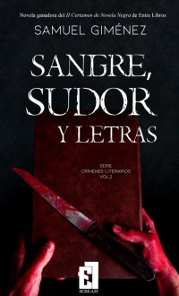 Desconocido — Sangre, sudor y letras