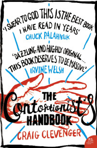 Craig Clevenger — The Contortionist’s Handbook