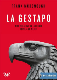 Frank McDonough — La Gestapo