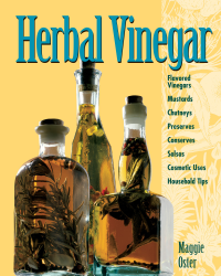 Maggie Oster — Herbal Vinegar