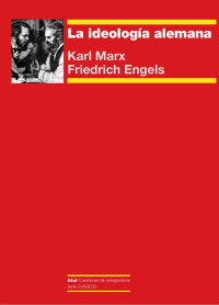 Marx, Karl;Roces, Wenceslao;Engels, Friedrich; — La ideología alemana.indd