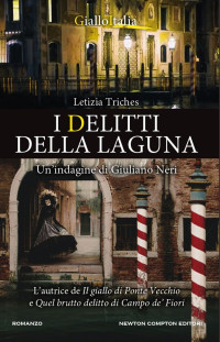 Letizia Triches [Triches, Letizia] — I delitti della laguna