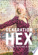 Elfi De Bruyn — Generation Hex