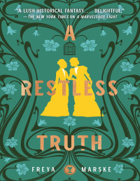 Freya Marske —  A Restless Truth (The Last Binding 2) FF