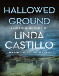 Linda Castillo — Hallowed Ground