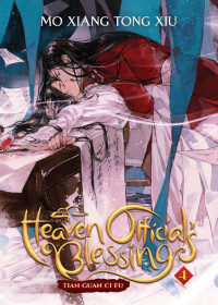 Mo Xiang Tong Xiu — Heaven Official’s Blessing 4