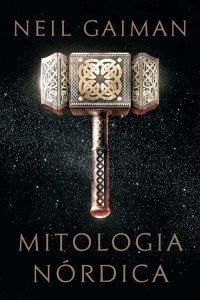 Neil Gaiman — Mitologia Nórdica