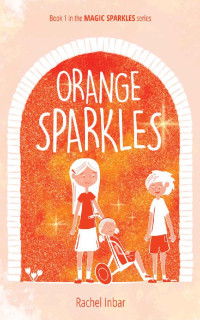 Rachel Inbar — Orange Sparkles