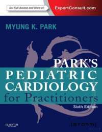 Myung K. Park — Park's Pediatric Cardiology for Practitioners