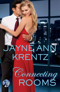 Jayne Ann Krentz — Connecting Rooms