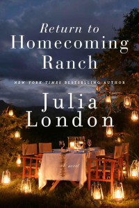 Julia London — Return to Homecoming Ranch (Pine River)
