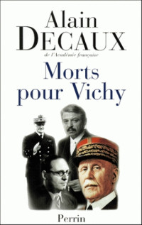  — Morts pour Vichy