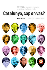 Pep Martí — Catalunya, cap on vas?