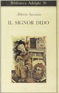 Savinio, Alberto — Il signor Dido