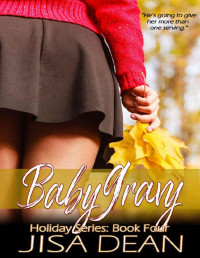 Jisa Dean — Baby Gravy (The Holiday, #04)