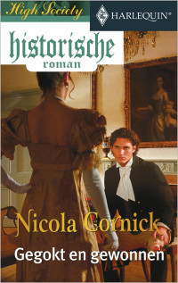 Nicola Cornick — Gegokt en gewonnen (High Society 01)[HQ historische roman (Groen) 45]