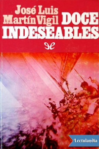 José Luis Martín Vigil — Doce indeseables