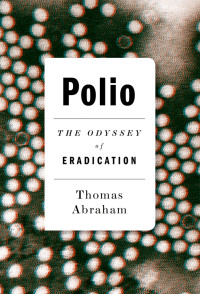 Thomas Abraham; — Polio