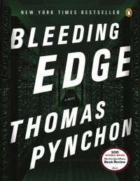 Thomas Pynchon — Bleeding Edge
