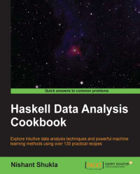 Nishant Shukla — Haskell Data Analysis Cookbook