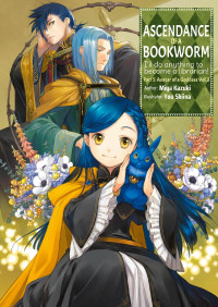 Miya Kazuki — Ascendance of a Bookworm: Part 5 Avatar of a Goddess Volume 3