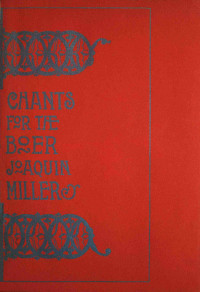 Joaquin Miller — Chants for the Boer