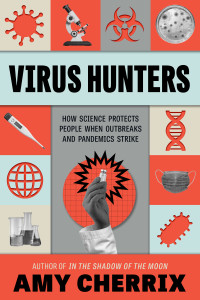 Amy Cherrix — Virus Hunters