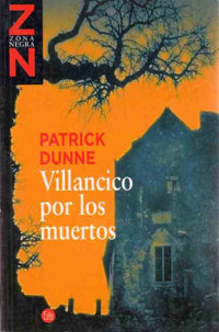 Patrick Dunne — Villancico por los muertos