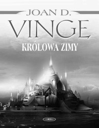 VINGE JOAN D — Krolowa Zimy #1 Krolowa Zimy