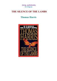 Thomas Harris — The Silence Of The Lambs