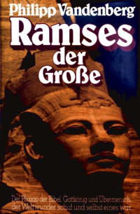 Vandenberg, Philipp — Ramses der Große