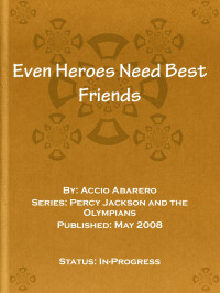 Accio Abarero [Accio Abarero] — Even Heroes Need Best Friends