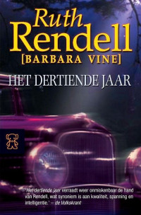 Ruth Rendell — Het Dertiende Jaar - ZB 3295