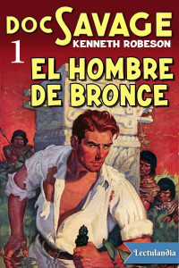 Kenneth Robeson — El hombre de bronce