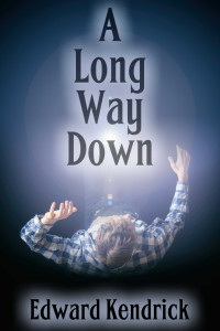 Edward Kendrick — A Long Way Down (A Ghostly Investigations story) MM