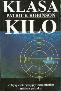 Patrick Robinson — Klasa Kilo